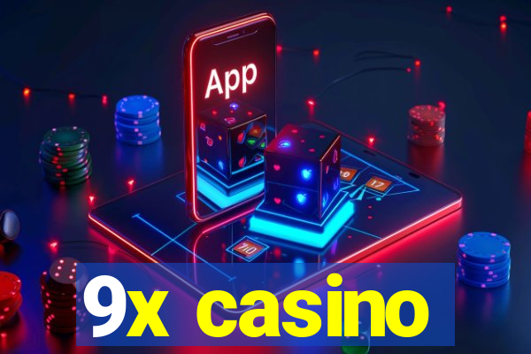 9x casino